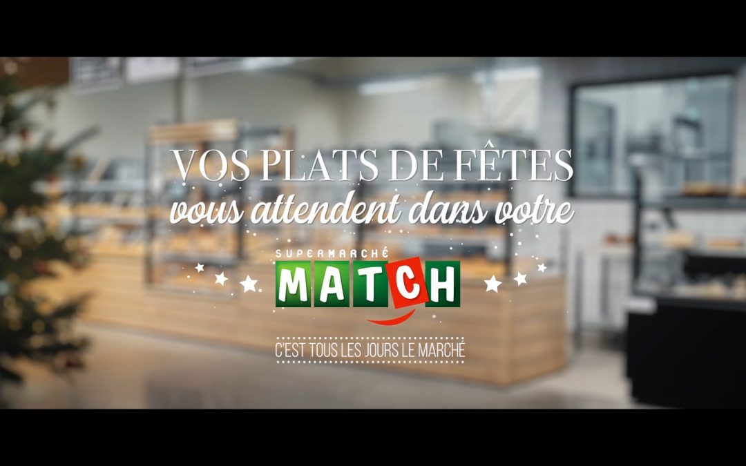 Publicité TV – Supermarché Match Noël